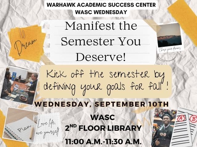 WASC Manifest the Semester you deserve.