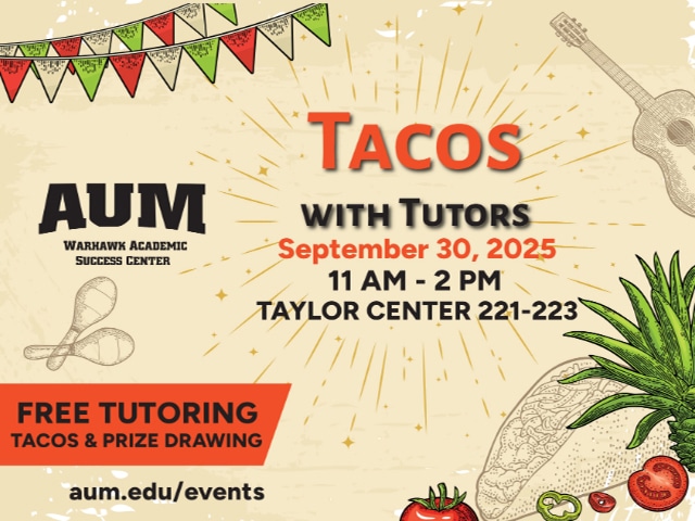 Tacos with Tutors event at AUM on September 30, 2025, featuring free tutoring, tacos, and prize drawing.