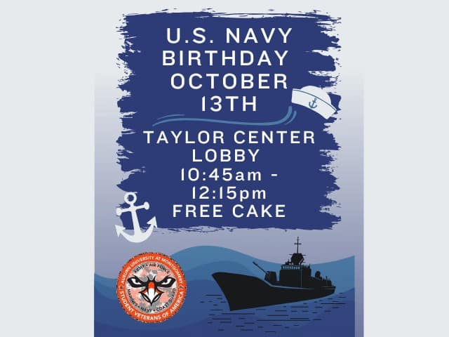U.S. Navy Birthday event at Auburn University at Montgomery, October 13, Taylor Center Lobby, 10:45am-12:15pm.