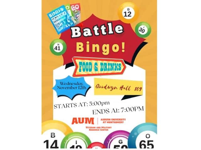 Battle Bingo event at Auburn University at Montgomery, November 12th, 5-7 PM in Goodwyn Hall 109. Food & drinks included.