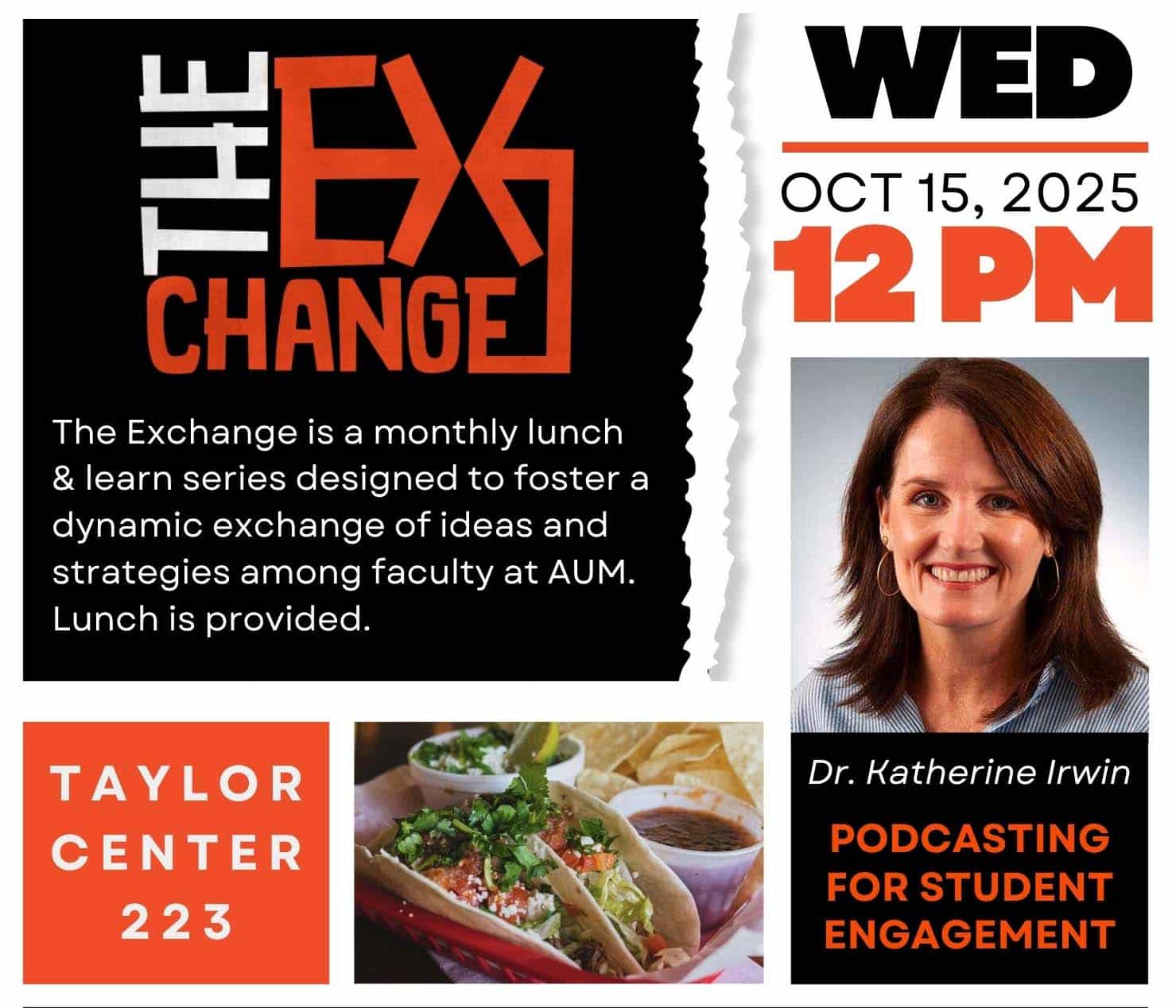 The Exchange event at AUM with Dr. Katherine Irwin on podcasting, Oct 15, 2025, 12 PM, Taylor Center 223.