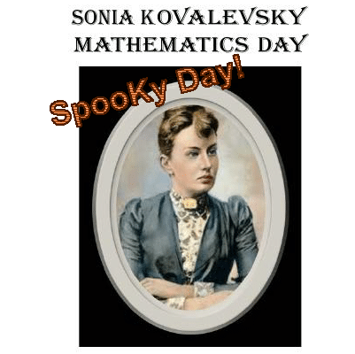 Sonia Kovalevsky Mathematics Day poster with spooky theme at Auburn University at Montgomery.