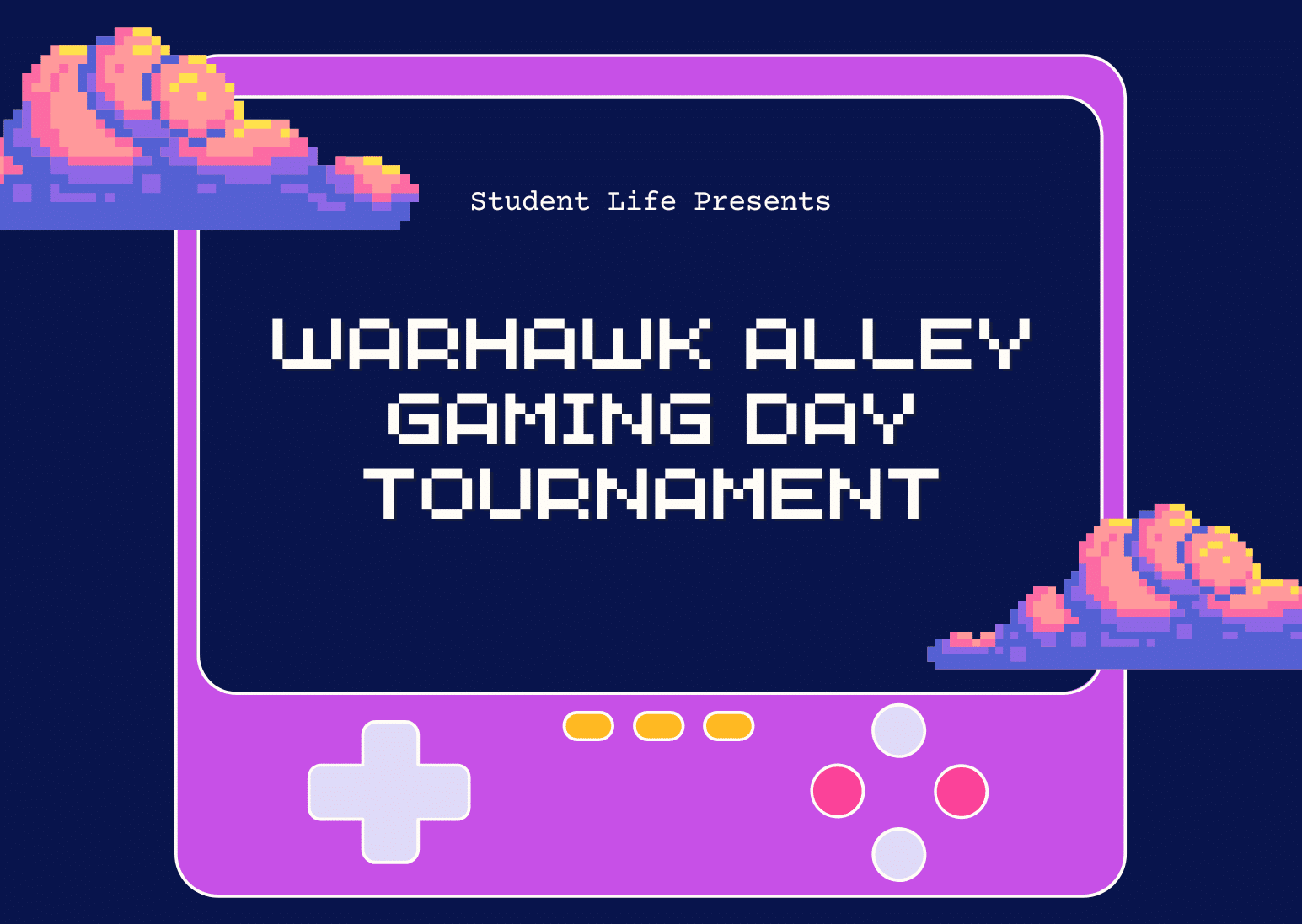Warhawk Alley Gaming Day Tournament banner with retro gaming console design and pixel clouds.