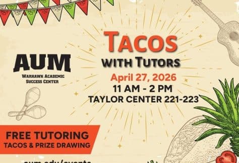 AUM event poster for Tacos with Tutors on April 27, 2026, at Taylor Center. Free tutoring, tacos, and prize drawing.